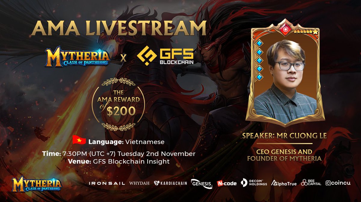 Mytheria_MYRA's tweet photo. 📣 JOIN AMA &amp; WIN $200 - Mytheria X GFS Livestream 

Join us and ask Mr. Cuong Le, CEO Genesis and Founder of Mytheria all questions about the project. 

⏰ 7:30 PM (UTC+7), Tuesday, Nov 2nd.
🏠 Venue: https://t.co/Z0LSx3bUb8 

#Mytheria #Genesis #GFS $MYRA #MYRA https://t.co/UPGOFDNl85