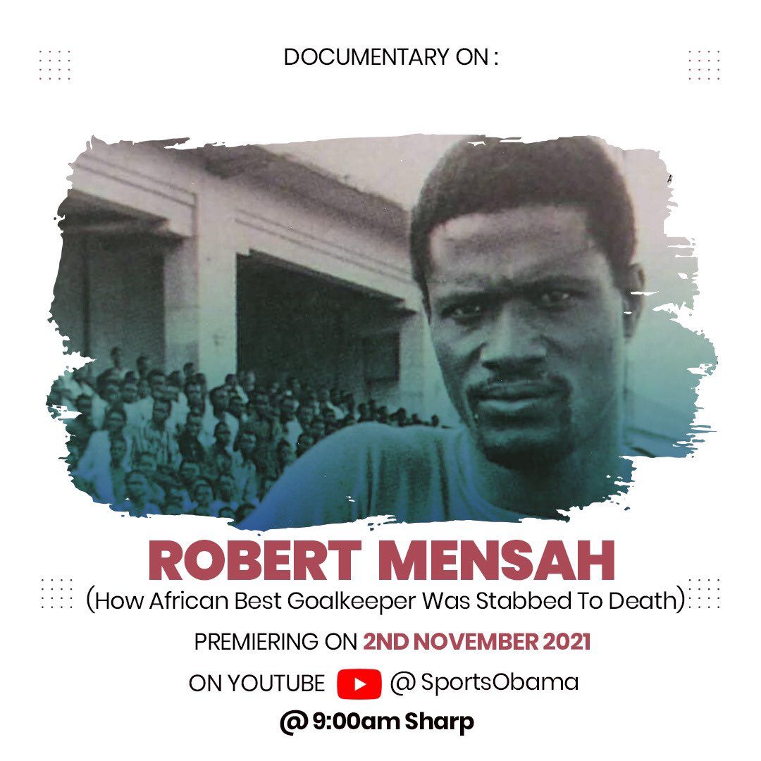 garyalsmith's tweet photo. A documentary on the legendary Ghanaian goalkeeper Robert Mensah, whose stabbing on this day in 1971, was as random as it was bizarre. 

Premieres on YouTube in 10 minutes. https://t.co/5VztV3sjcm https://t.co/1vITwrcsbk