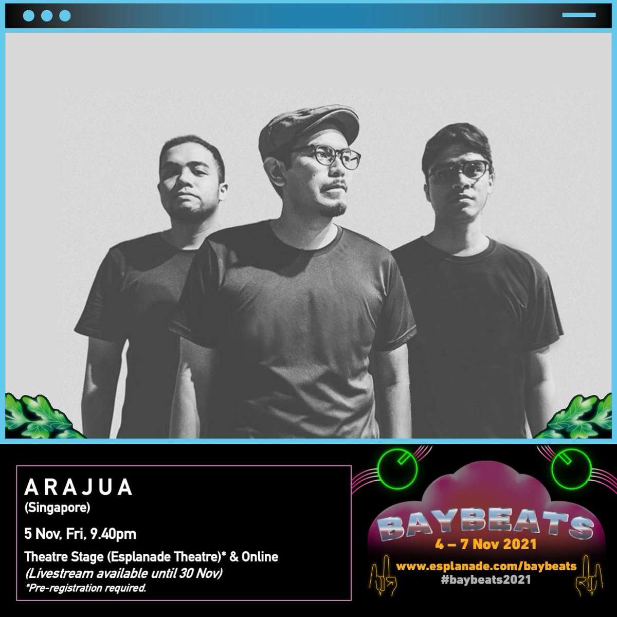 We play this year’s Baybeats and we go on at 940PM at the Esplanade Theatre Hall.

Tickets are available at the Esplanade Page by the description below.

It’s FREE!

Register at

esplanade.com/festivals-and-…