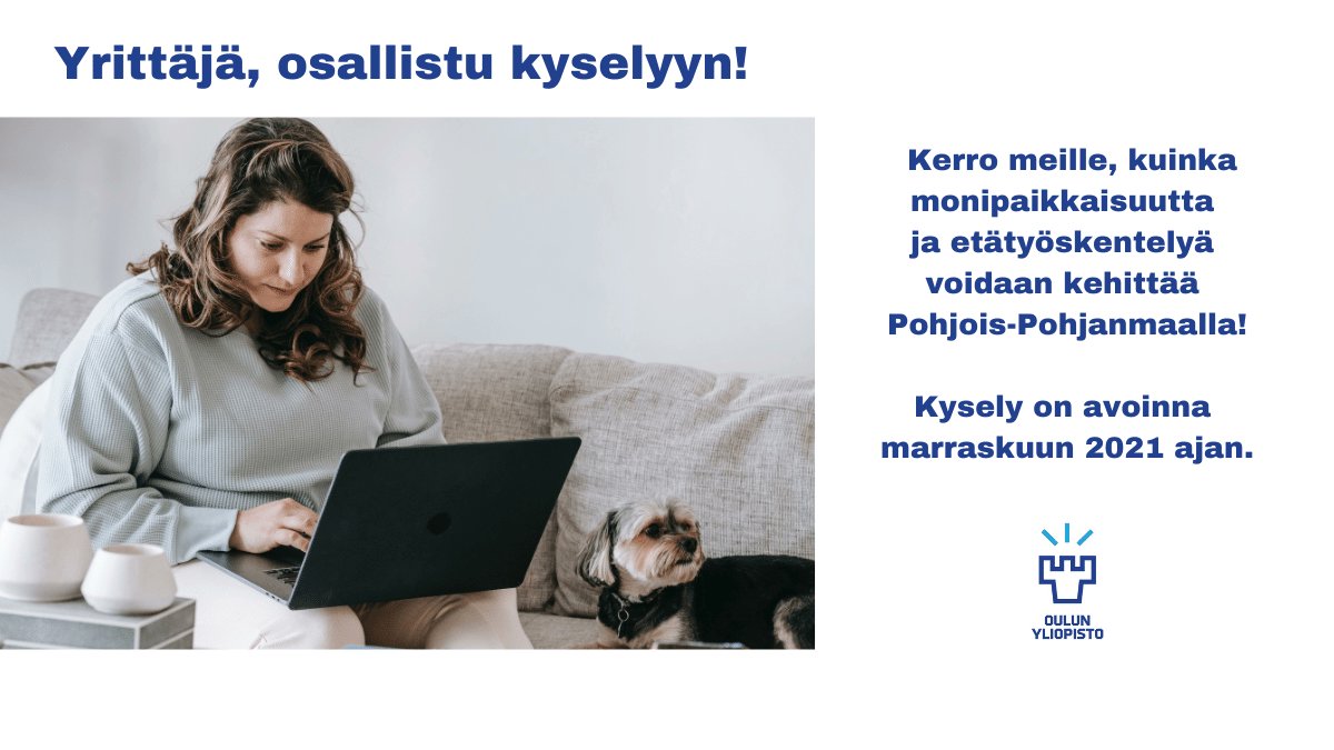 amsimunaniemi's tweet photo. #Yrittäjä Pohjois-Pohjanmaalla: haluamme kuulla kokemuksiasi monipaikkaisuudesta ja etätyöskentelystä hyödyllisten kehittämistoimien valmisteluun. Kerro näkemyksesi kyselyssä: https://t.co/agvRZMtzwJ
@UniOulu @UniOuluKSI #MOPPI @helkahentila @AnnaKupila https://t.co/taYIuG4RB5