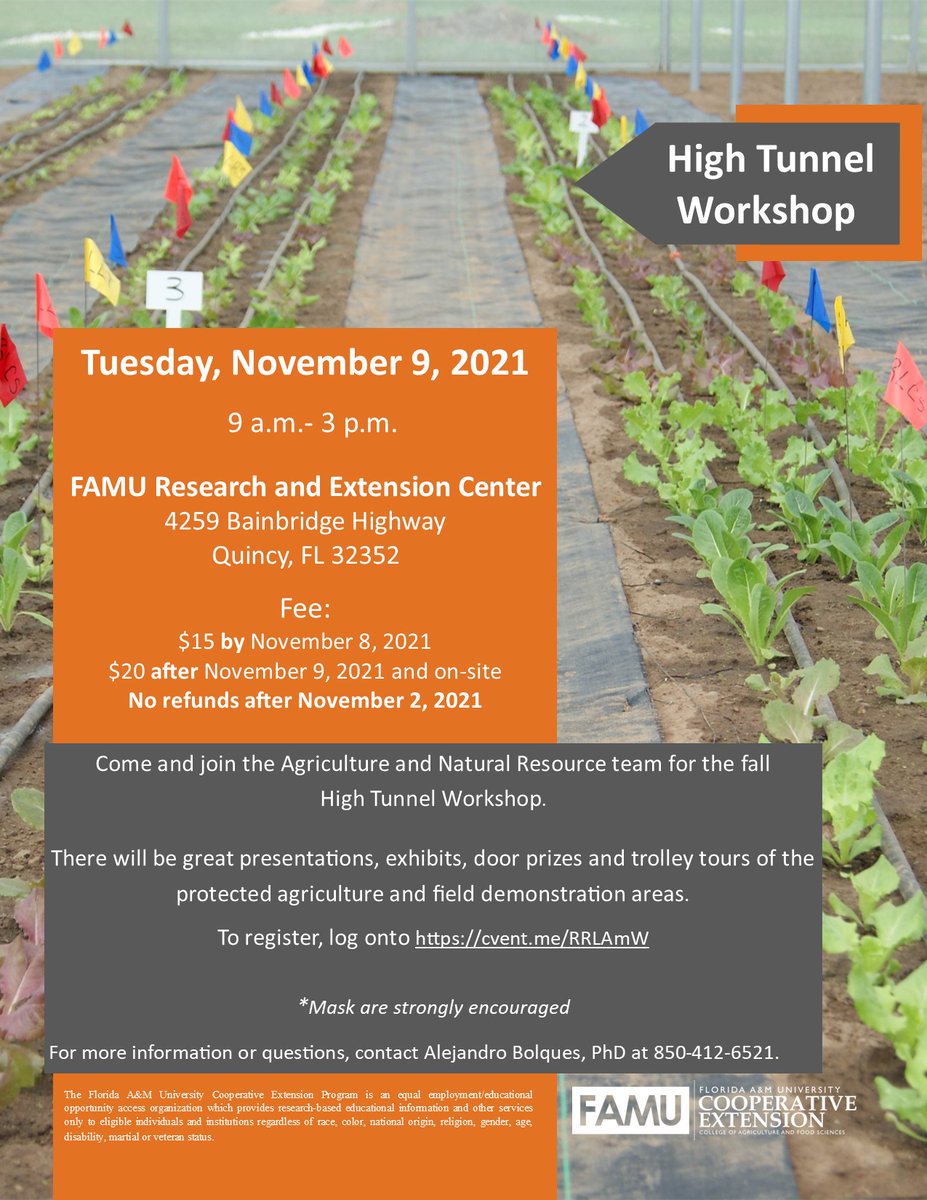 FAMUExt's tweet photo. Come and join us for the Fall High Tunnel Workshop at the @FAMUExt REC in Quincy, FL. Click here to register : https://t.co/L5u3ZW2BIq #ProtectedAg #HighTunnel @UF_IFAS @NLFRTA @blackfarmersusa @1890landgrant @FDACS https://t.co/OhgLfii3UK