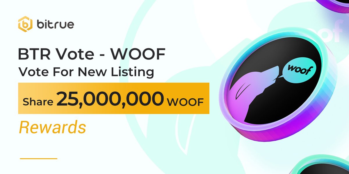 BitrueOfficial's tweet photo. #Solana New round of the #BTRVote starts @ 11:00 UTC today ! Use your $BTR to vote for $WOOF @WoofSolana.You can earn staking rewards of 25,000,000 WOOF ! BTR Voting is available on app and web. https://t.co/At9sNQyryr https://t.co/BX6geUBjie