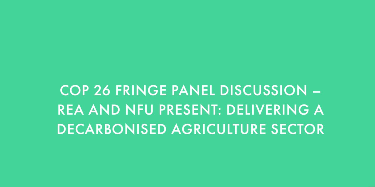 Join us at #COP26 

To discuss 'Delivering a decarbonised agricultural sector' alongside:

Jonathan Scurlock
Nina Skorupska
William Cracroft-Eley, Terravesta 
Philipp Lukas, <a href="/FutureBiogas/">Future Biogas</a>  
Neil Lindsay, Solar2 
Charles Stevenson <a href="/JCBmachines/">JCB</a>  

Book here👉r-e-a.net/events/cop-26-…