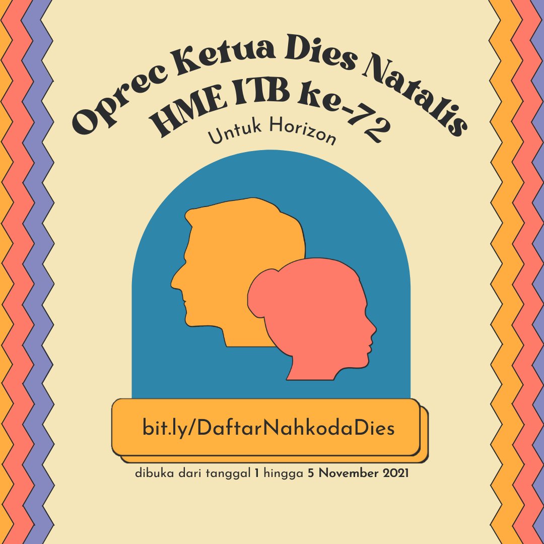 🥳 Memanggil Calon Ketua Dies Tahun Ini 🥳

Pasti udah tau semua kann acara yang paling ditunggu massa HME? Sekarang waktunya kamu yang bertekad untuk membuat acara yang paling meriah untuk mencalonkan diri!

bit.ly/DaftarNahkodaD…

*khusus untuk massa Horizon