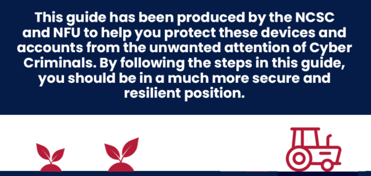Guidance to help farmers improve the security and resilience of their business against cyber threats... ncsc.gov.uk/guidance/cyber…