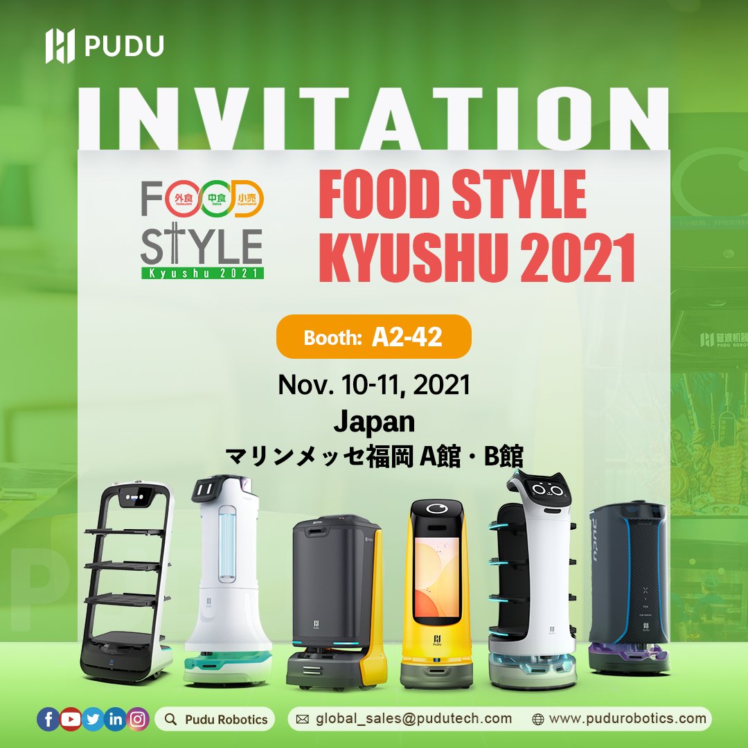 PuduRobotics's tweet image. Pudu Robotics is going to FOOD STYLE KYUSHU 2021 in Japan next week! See you around there😍
Address: マリンメッセ福岡 A館・B館
Booth No.: A2-42
Date: Nov 10-11, 2021
More about #FoodStyle: foodstyle-japan.com
#PuduRobotics #RoboticsSolution #DeliveryRobot #FoodStyle