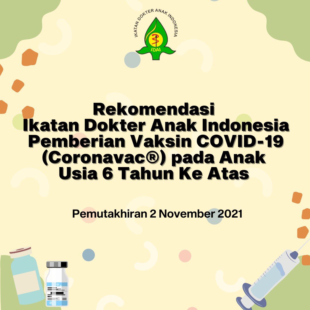 idai_tweets's tweet photo. Berikut rekomendasi dari Ikatan Dokter Anak Indonesia mengenai pemberian vaksin COVID-19 (Coronavac) pada anak usia 6 tahun ke atas (pemutakhiran 2 November 2021). Baca naskah lengkap melalui tautan berikut:

https://t.co/gLACr4Nox8

#COVID19
#RekomendasiIDAI
#VaksinCOVID19Anak https://t.co/nymHaFbioM