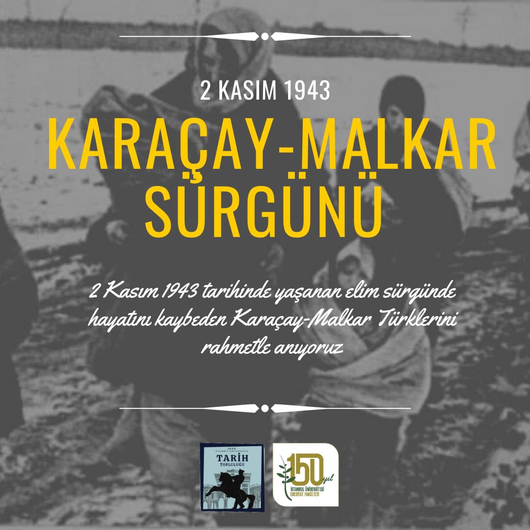 İstanbul Üniversitesi Tarih Topluluğu (@iutat1453) on Twitter photo Bundan 78 yıl önce, 2 Kasım 1943’te Stalin rejimi tarafından öz yurtları Kafkasya’dan koparılan Karaçay Türklerinden hayatını kaybeden soydaşlarımızı rahmetle anıyoruz.
<a href="/iuedebiyatf/">İ.Ü. Edebiyat Fakültesi</a> Bundan 78 yıl önce, 2 Kasım 1943’te Stalin rejimi tarafından öz yurtları Kafkasya’dan koparılan Karaçay Türklerinden hayatını kaybeden soydaşlarımızı rahmetle anıyoruz.
<a href="/iuedebiyatf/">İ.Ü. Edebiyat Fakültesi</a>