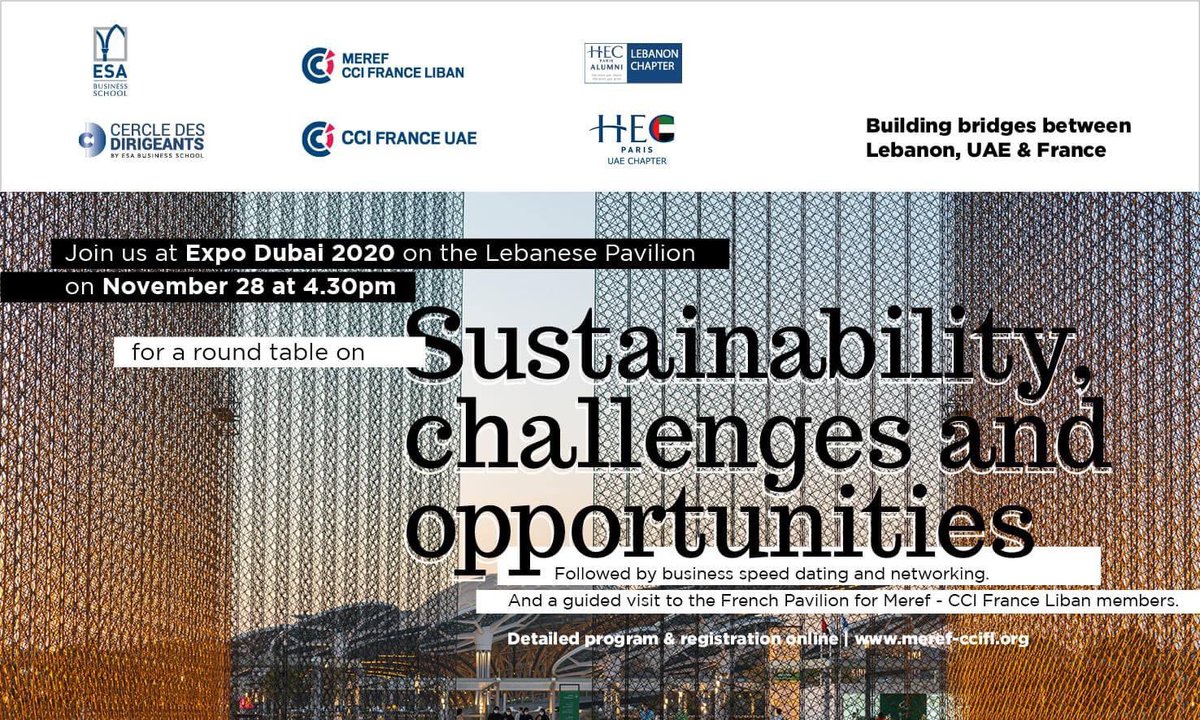 CCIFranceLiban's tweet photo. Building bridges between Lebanon, UAE &amp; France

Join us at Expo 2020 Dubai on the Lebanese Pavilion for a round table on Sustainability, challenges and opportunities.
🗓November 28 
⏱4.30pm (Dubai Time)

👉Detailed program and registration : https://t.co/UQVDhny8JX https://t.co/pBlzvd6Whh