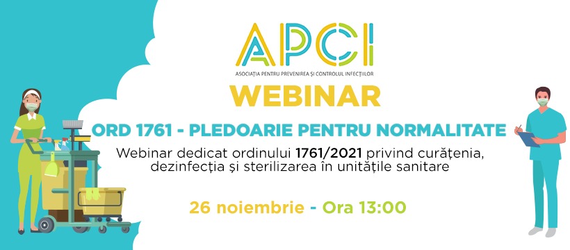 Având în vedere discuțiile generate de ord. 1761 privind curățenia, dezinfecția și sterilizarea cât și solicitările primite din partea diverselor entități de a veni în ajutorul acestora cu lămuriri, APCI - Asociatia pentru Prevenirea si Controlul Infectiilor vine în sprijinul dvs