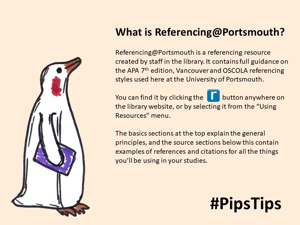 uoppenguin's tweet photo. Todays #PipsTips are focusing on referencing and citation. Looks scary, but we have lots of ways to help you with it. The most important thing to remember is that no question is silly, and we are happy to help. So ask if you need to, don't sit there worrying. https://t.co/1oaUo4CIT3