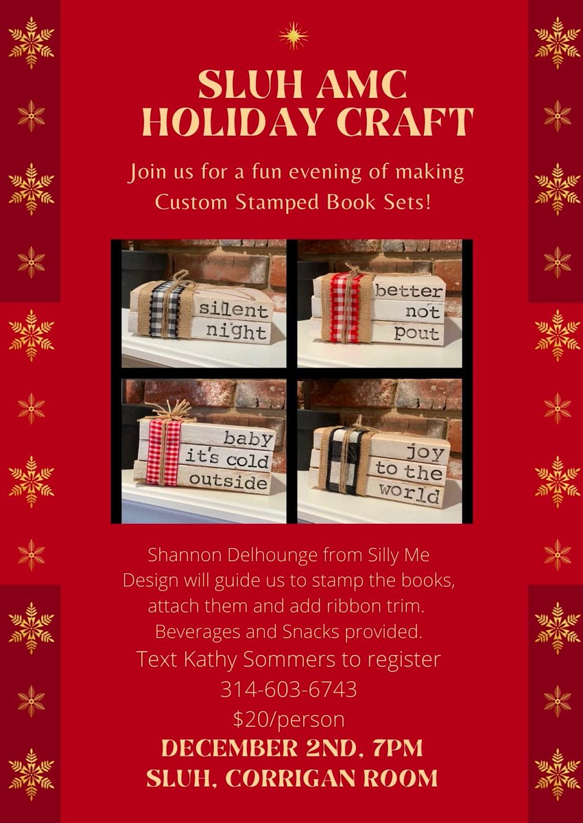 sluhalummoms's tweet photo. SLUH AMC HOLIDAY CRAFT!  Join us 12/2 @ 7pm, Currigan Room, to craft stamp books with holiday phrases, $20pp.  Food &amp; Drinks provided.  RSVP to Kathy Sommers (314) 603-6743. https://t.co/6vLhzZBTw6