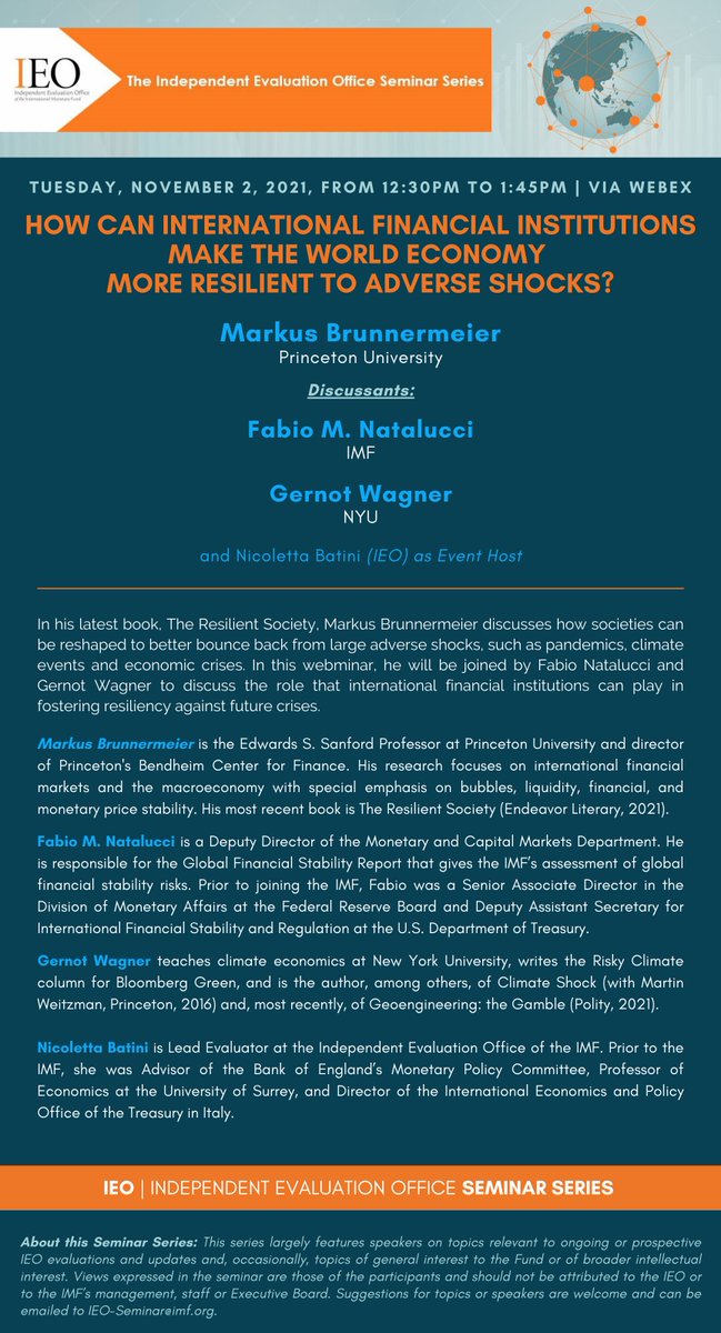 Join us now (12:30 PM EST) for our IMF IEO Seminar w/ <a href="/MarkusEconomist/">Markus K. Brunnermeier</a> (<a href="/PrincetonEcon/">Princeton Economics</a> <a href="/PIIE/">Peterson Institute</a>)

"How Can International Financial Institutions Make the World Economy More Resilient?"

w/ comments by <a href="/IMFNews/">IMF</a> MCM Dep Dir Natalucci &amp; <a href="/GernotWagner/">Gernot Wagner</a> (<a href="/climate/">Bloomberg Green</a>)
imf.webex.com/webappng/sites…