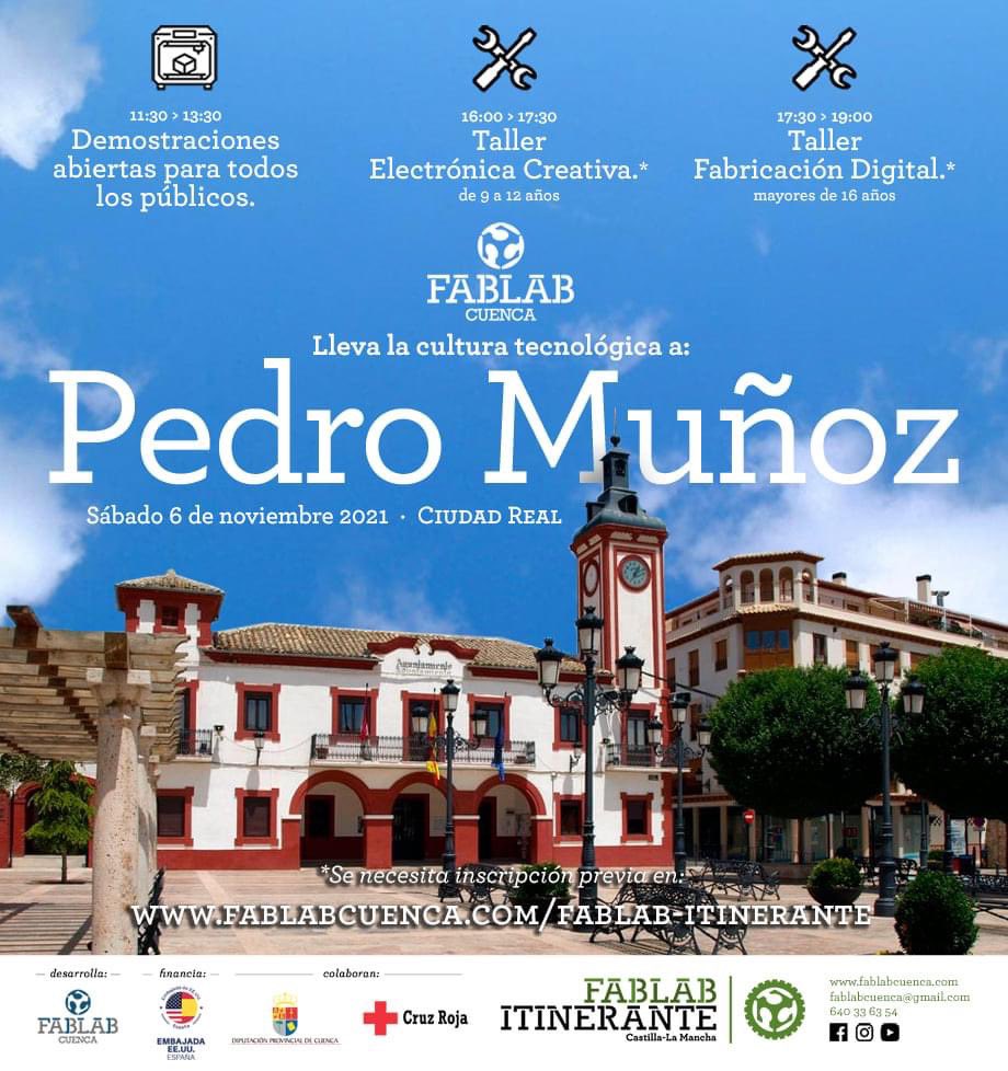 🚐#FABLABITINERANTE 🚐
 El próximo sábado 6 de Noviembre cerramos la ruta en #pedromuñoz!!
Acércate y participa en las demostraciones.
Apúntate talleres gratuitos: fablabcuenca.com/fablab-itinera…
<a href="/aytopedromunoz/">Ayto. de Pedro Muñoz</a> 
<a href="/USembassyMadrid/">U.S. Embassy Madrid 🇺🇸🇪🇸</a> 
<a href="/FablabCuenca/">Fablab Cuenca</a> 
<a href="/CruzRojaCuenca/">Cruz Roja Cuenca</a> 
<a href="/DipuCuenca/">Diputación de Cuenca</a>