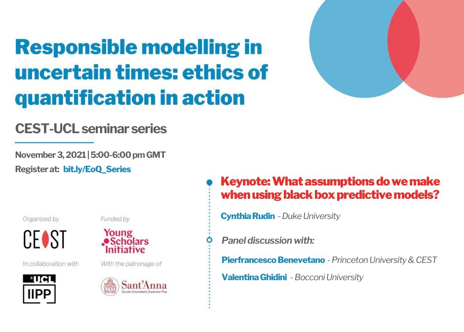 CEST_Official's tweet photo. Starting tomorrow, we will dissect 5 principles towards #ResponsibleModelling as part of our seminar series with @IIPP_UCL.
@CynthiaRudin will present at 5pm GMT on: “What #assumptions do we make when using black box predictive models?” 
Register here: https://t.co/c6CxO3zbOE https://t.co/4IvDzyx43F