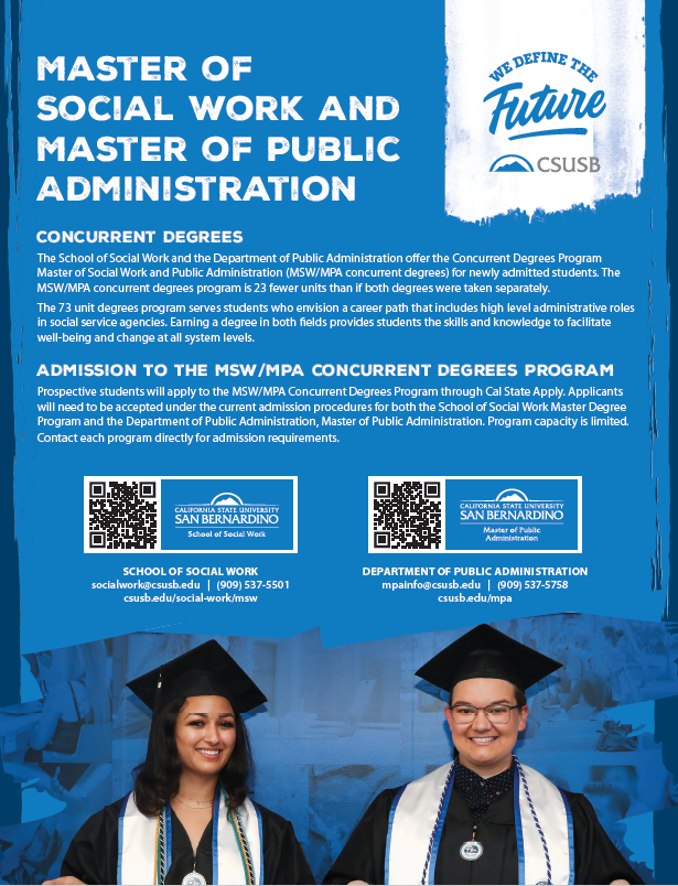 CSUSBSocialWork's tweet photo. MPA or MSW degree? Get both! Concurrent Degrees Program #CSUSB #CSUSBSocialWork @CSUSB_PA https://t.co/Yqw011LAQC