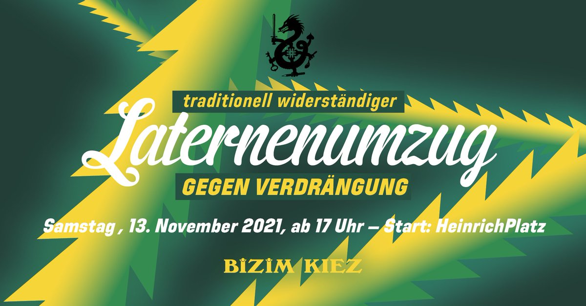 Wenn wer verdrängt werden soll, werden wir zum Drachen!
Am Sa 13.11. 17 Uhr Heinrichplatz schon zum 7. Mal (!): tradionell widerständiger #Laternenumzug gegen #Verdrängung mit #Kiezdrache. Bringt alle und eure 
Laternen mit 🐉bizim-kiez.de/event/laternen…