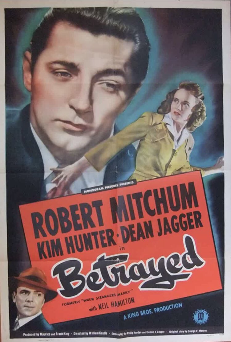 FilmFan1971's tweet photo. Alternate posters and a lobby card for When Strangers Marry (1944). It was retitled Betrayed for its re-release in 1949, when Mitchum (lower billed as Bob Mitchum on the 1944 poster) was a bigger star. #Noirvember #WhenStrangersMarry https://t.co/CA04NV1utE