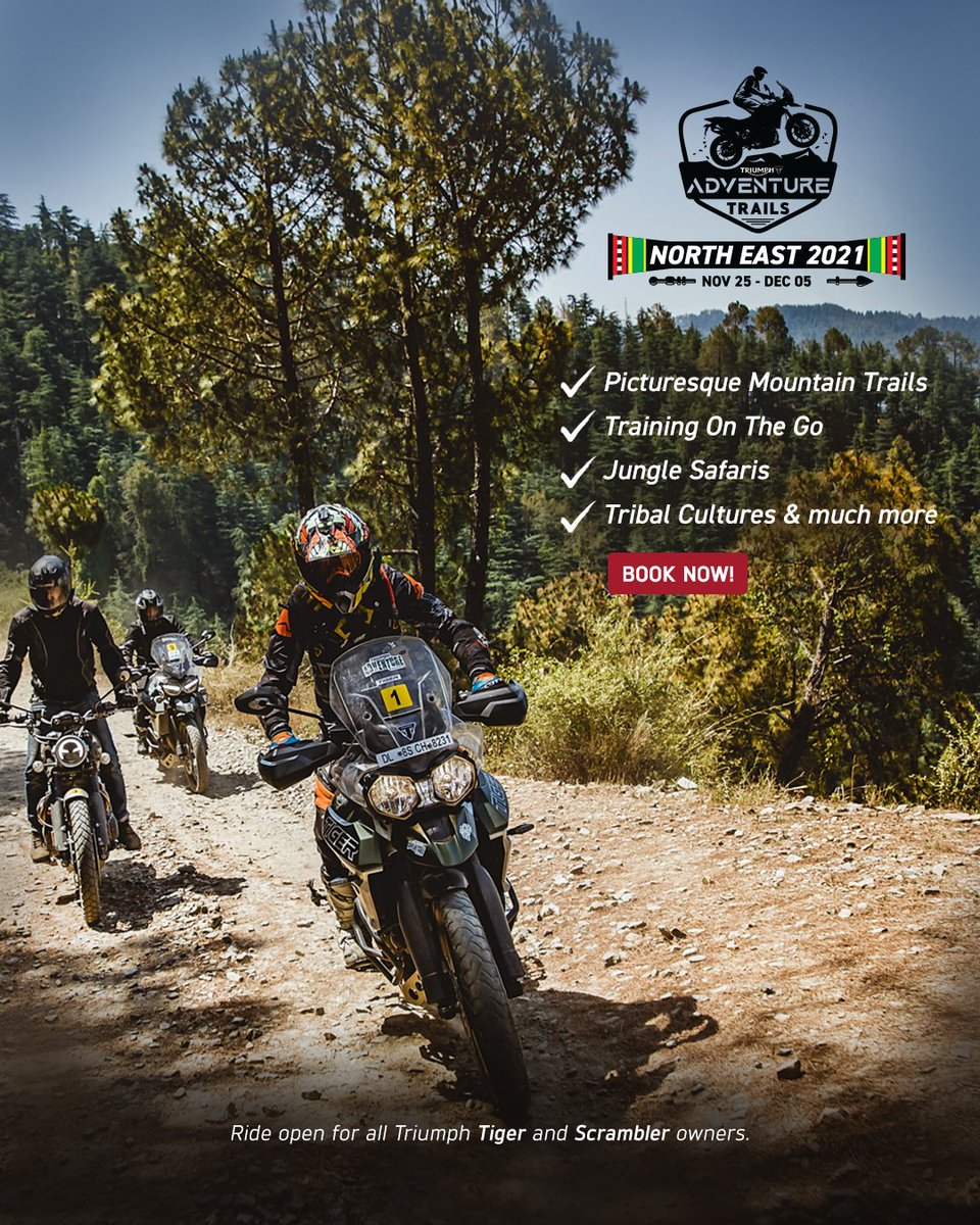 IndiaTriumph's tweet photo. A brand new adventure trails experience to the beautiful North East awaits you. Book your slot with your Triumph dealer today for the #TriumphAdventureTrails - North East 2021, Nov 25 to Dec 5.
Seats are limited and filling fast. 

 #NorthEast2021 #ForTheAdventure #ForTheRide https://t.co/j3ZpXxzfFp