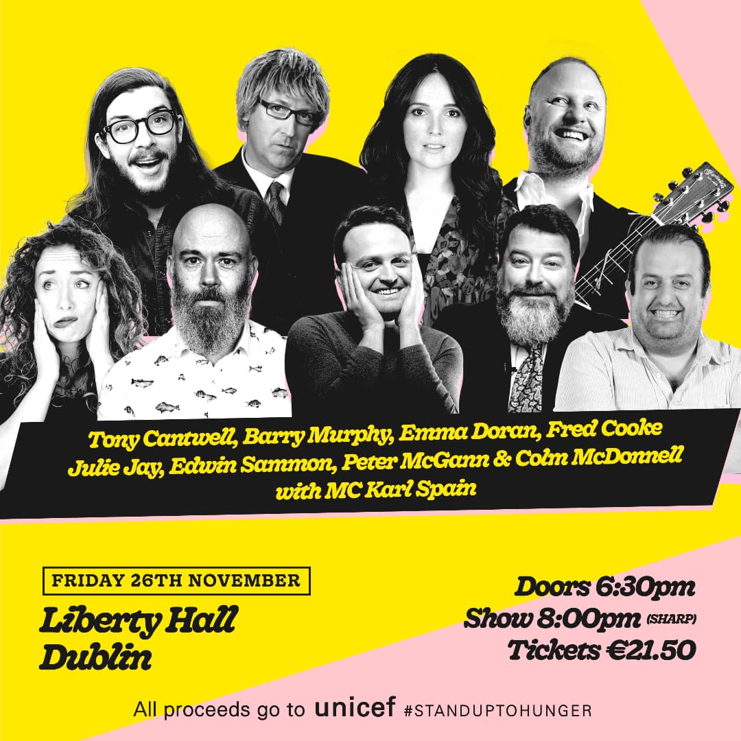 StandUpToHunger's tweet image. On Nov 26th the comedy community will come together for @StandUpToHunger in aid of the humanitarian crisis in Yemen. All proceeds go to @unicefireland who focus on raising urgently needed funds to deliver food, medical supplies and provide water, sanitation and hygiene facilities