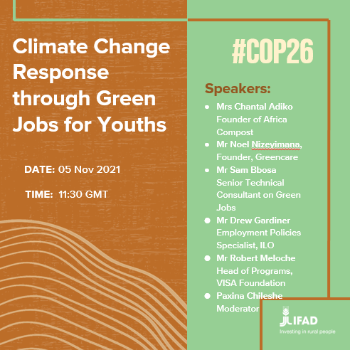 dhgardin's tweet photo. A contribution to the #COP26 negotiations towards mitigating and adapting to climate change, together with @IFAD @RobertMeloche @NoelNIZEYIMANA1 @chantaladiko @DecentJobsYouth You(th) can follow along this Friday at https://t.co/3PznMMy4WD https://t.co/SCe47m7dZ4