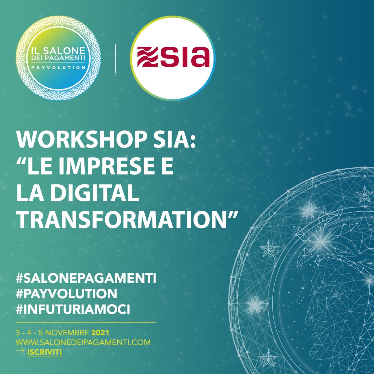 SIA_pressoffice's tweet photo. Workshop #SIA al #salonepagamenti: “Le imprese e la #digitaltransformation”. Interverranno @EnelXItalia @eni @gruppoiren #ITASMutua e #TELEPASSPAY.
Quando? Mercoledì 3 novembre ore 16.00!
#infuturiamoci #payvolution https://t.co/fsDwSwnlk4