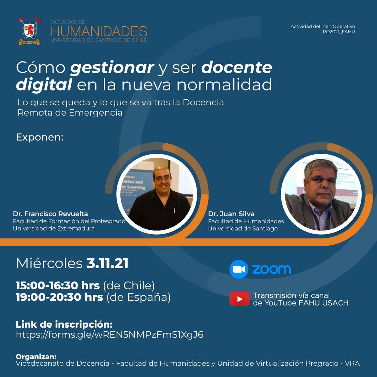 UsachFAHU's tweet photo. “Cómo gestionar y ser docente digital en la nueva normalidad. Lo que se queda y lo que se va tras la Docencia Remota de Emergencia”
Inscripciones:
https://t.co/qGUZxjjhdU
Streaming via YouTube: https://t.co/yzQvjcfF9b
#docentedigital #docenciaremota #gestión #virtualización https://t.co/Dqke8THiCK