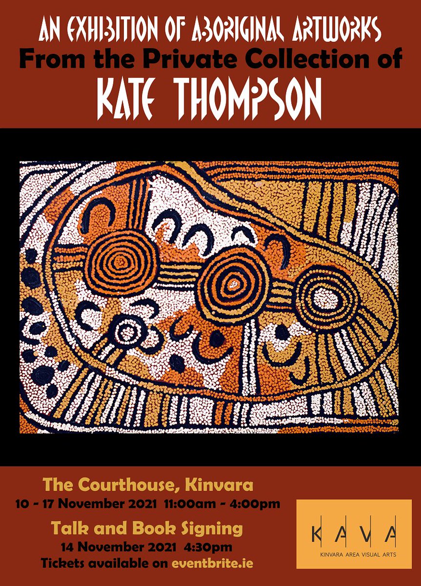 Opening on 10 November @ the Courthouse, Kinvara, award-winning author Kate Thompson will be exhibiting collection of Aboriginal artworks.  She will give a talk on the topic on Sunday, the 14th November FREE tickets on eventbrite.ie  #KAVA #kinvara #galway #Aboriginal