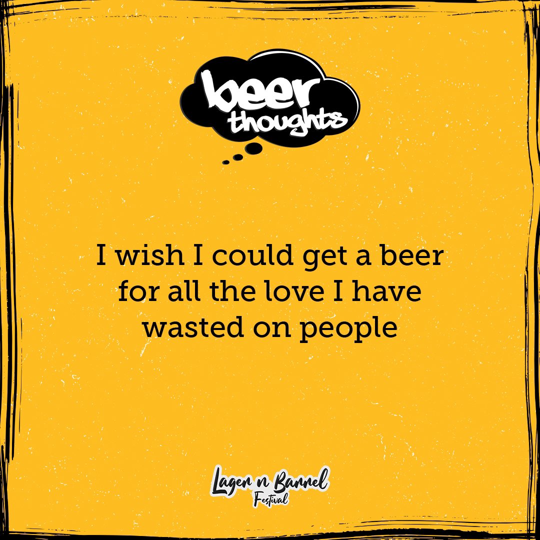 lagernbarrel's tweet photo. I think I can only wish this๐
.
.
.
#beerbuddy #beerfriend #beer #beerplan #beerisbae #funny #relatable #lagernbarrel #lagernbarrelfest #lagernbarrelfestival #beerthoughts #beergarden #beerlover #thoughts #love https://t.co/7LOeU9NCAQ