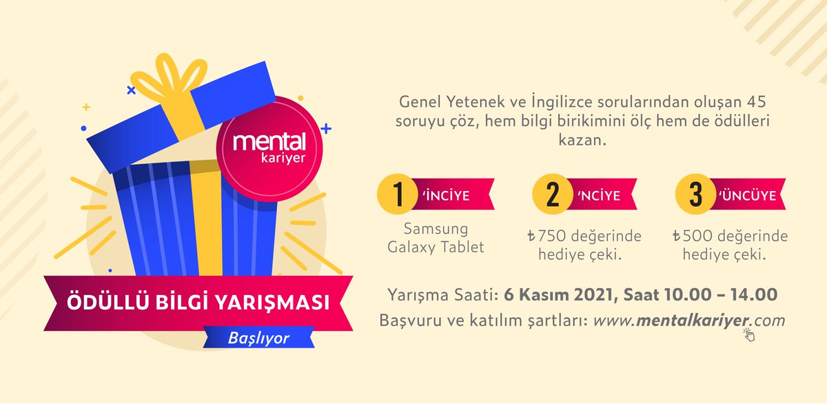 Ödüllü Bilgi Yarışması Başlıyor

Şimdi mentalkariyer.com'da öz geçmiş oluştur ve yayınladığımız ilana başvur. Senin için tanımladığımız sınavı çöz, hediyelerden birini kazanma şansı yakala. 

Katılım şartları ve ayrıntılı bilgi için: mentalkariyer.com