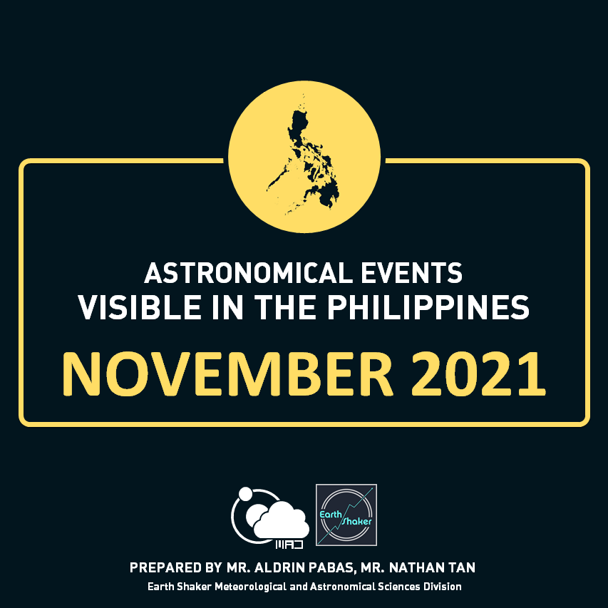 earthshakerph's tweet photo. ASTRONOMICAL EVENTS IN THE PHILIPPINES
✨ NOVEMBER 2021 ✨
Heads up, #AstroShakers, and mark your calendars. We will witness exciting astro events this month and most visible to the naked eye!
Full details: https://t.co/dcqlpnh68s
#AstroShaker #WeLookUpAsOne #AstroAtHome https://t.co/Al5vv5YbCD