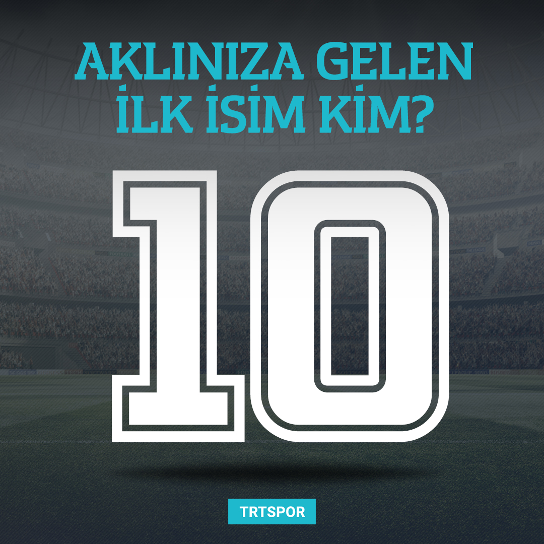 trtspor's tweet photo. 🤔💭 Futbolda 10 numarayı gördüğünüzde aklınıza ilk hangi isim geliyor?

🔟... https://t.co/BGbn7LyncY