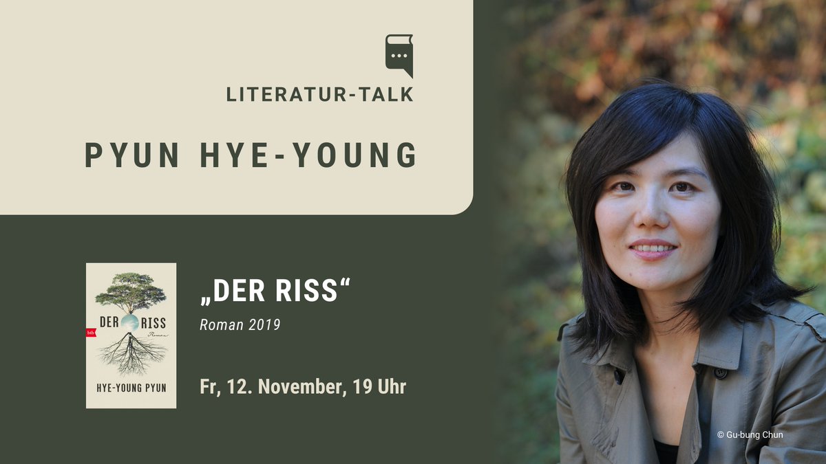 KulturKorea's tweet photo. 📚 Off- &amp; Online - LITERATUR-TALK MIT HYE-YOUNG PYUN : 편혜영 작가 초청 한국문학행사

⏰ 12. Nov. 19 Uhr
🤔 Koreanisches Kulturzentrum (Space GODO) oder via ZOOM
👉 https://t.co/gFNBe8DodI

#roman #literatur #koreanisch #korea #südkorea #autorin #HyeyoungPyun #DerRiss #편혜영 #홀 https://t.co/pehIGZmvPI