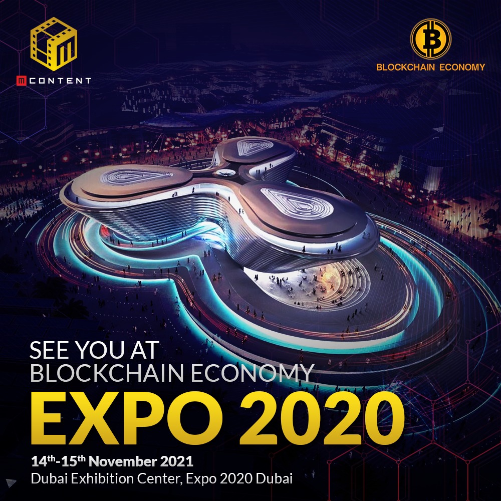 myco_io's tweet photo. The Blockchain Economy Expo will be held as part of the World Expo on Nov 14-15, 2021. Join MContent and become part of a blockchain journey! WE BETTER SEE YOU THERE.

For more updates: https://t.co/JacBIdCPZP 📌

#mcontent #expo #dubai #blockchainexpo2020 #expo2020 https://t.co/x91ufvG13C