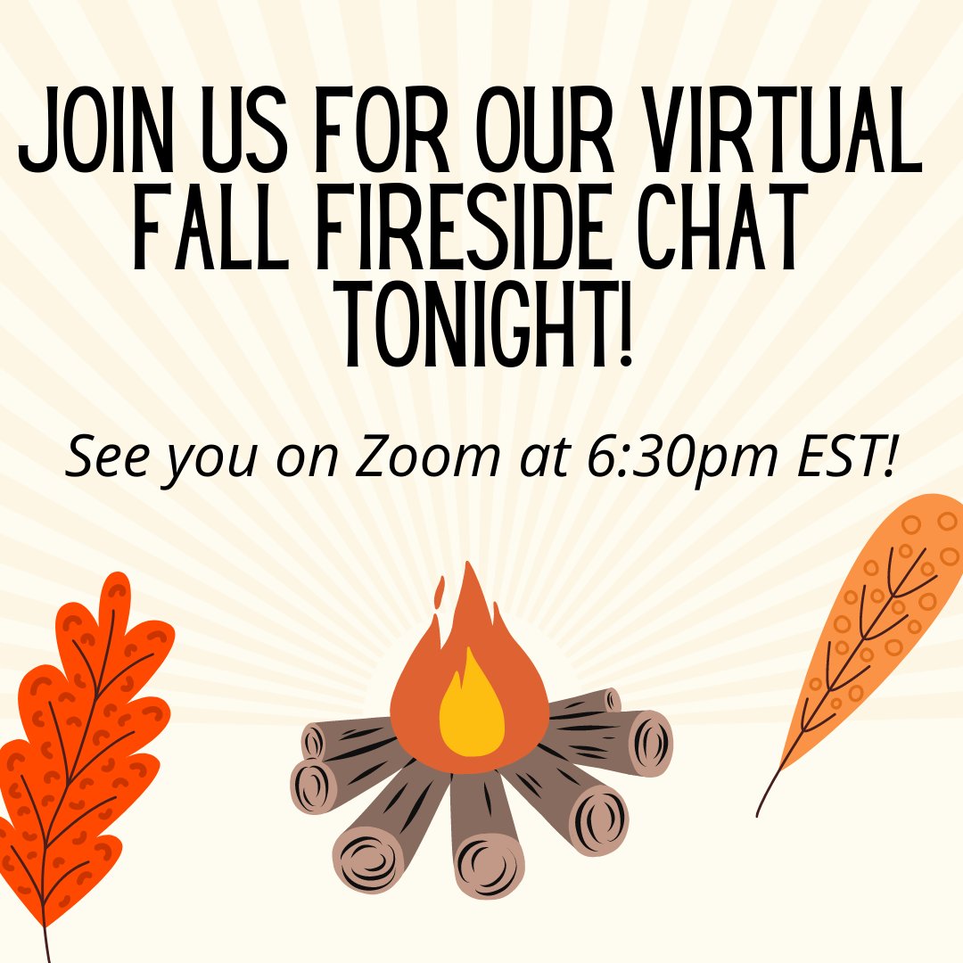 Get your coziest blanket and join us for our virtual Fall Fireside Chat tonight at 6:30pm EST! We hope to see you there!

Click this link to sign up: forms.gle/A2QKztFNptG1rH…