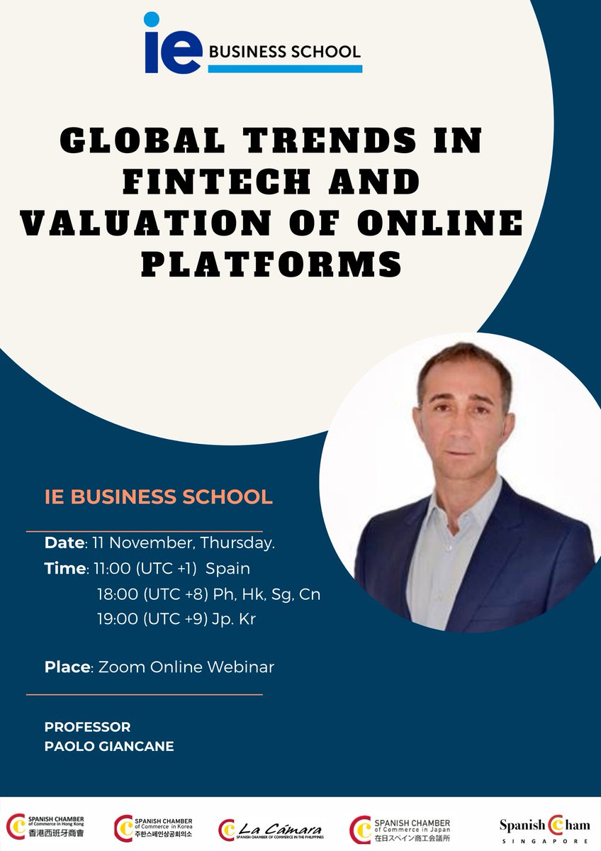 ESCCKorea's tweet photo. On November 11 our Corporate Member @ieuniversity organizes, in collaboration with the Spanish Chamber of Commerce, the webinar "Global Trends In Fintech And Valuation Of Online Platforms" by professor Paolo Giancane. Register now: https://t.co/KKUuYXIRsj https://t.co/KYBcU9qk8l