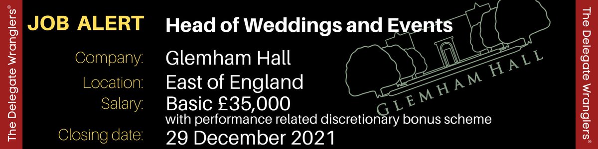 The Delegate Wranglers® (@del_wranglers) on Twitter photo JOB ALERT.
Role: Head of Weddings and Events
Company: <a href="/GlemhamHall/">Glemham Hall</a>
Location: East of England
Salary: Basic £35,000 with performance related discretionary bonus scheme
Closing date: Wednesday 29 December 2021
Check it out in full and apply here:
thedelegatewranglers.com/jobs JOB ALERT.
Role: Head of Weddings and Events
Company: <a href="/GlemhamHall/">Glemham Hall</a>
Location: East of England
Salary: Basic £35,000 with performance related discretionary bonus scheme
Closing date: Wednesday 29 December 2021
Check it out in full and apply here:
thedelegatewranglers.com/jobs