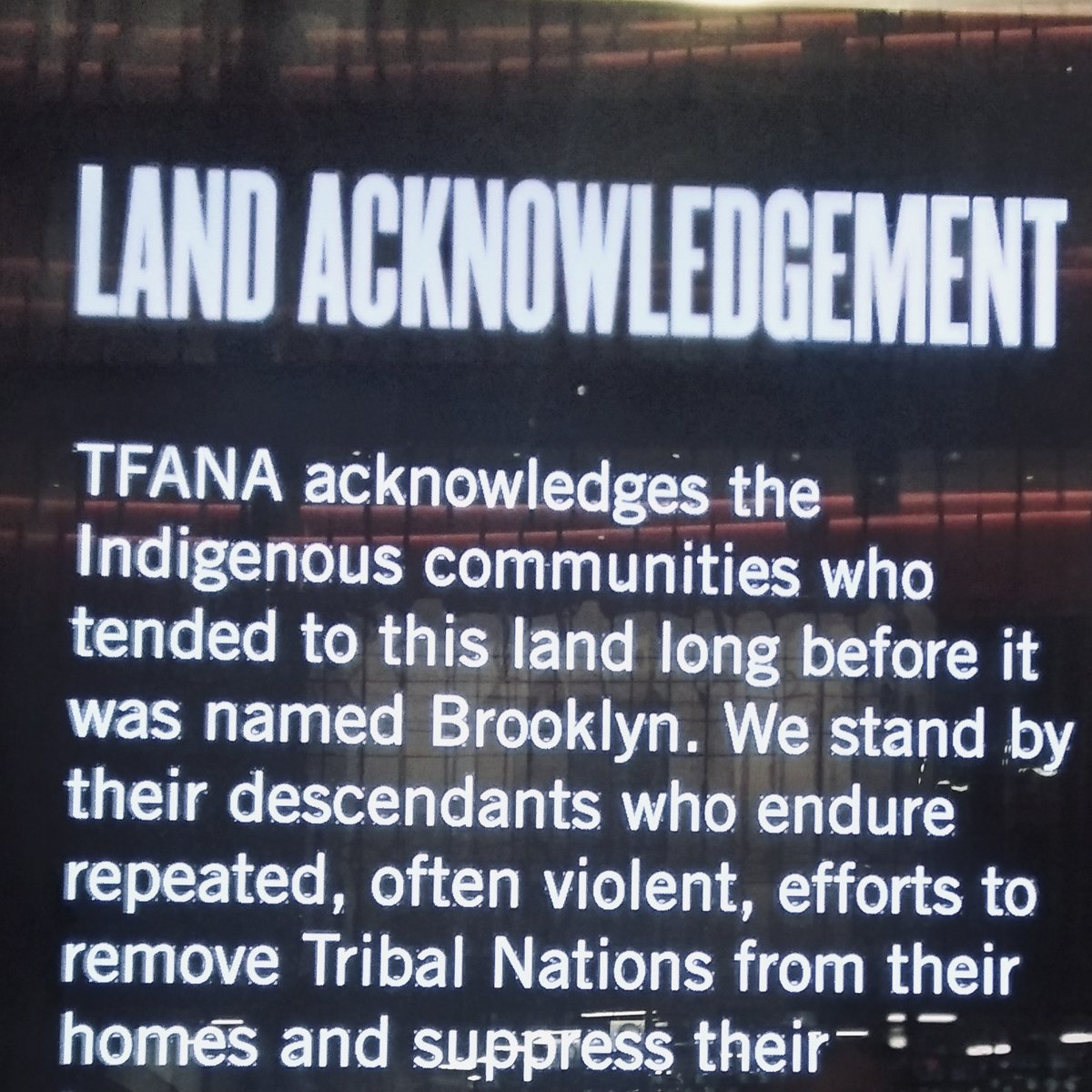 SaintFlashlight's tweet photo. Be sure to read the LAND ACKNOWLEDGEMENT in @TheatreforaNewA's windows next time you're in Fort Greene. #NativeAmericanHeritageMonth #TFANA https://t.co/JivQwuThtS