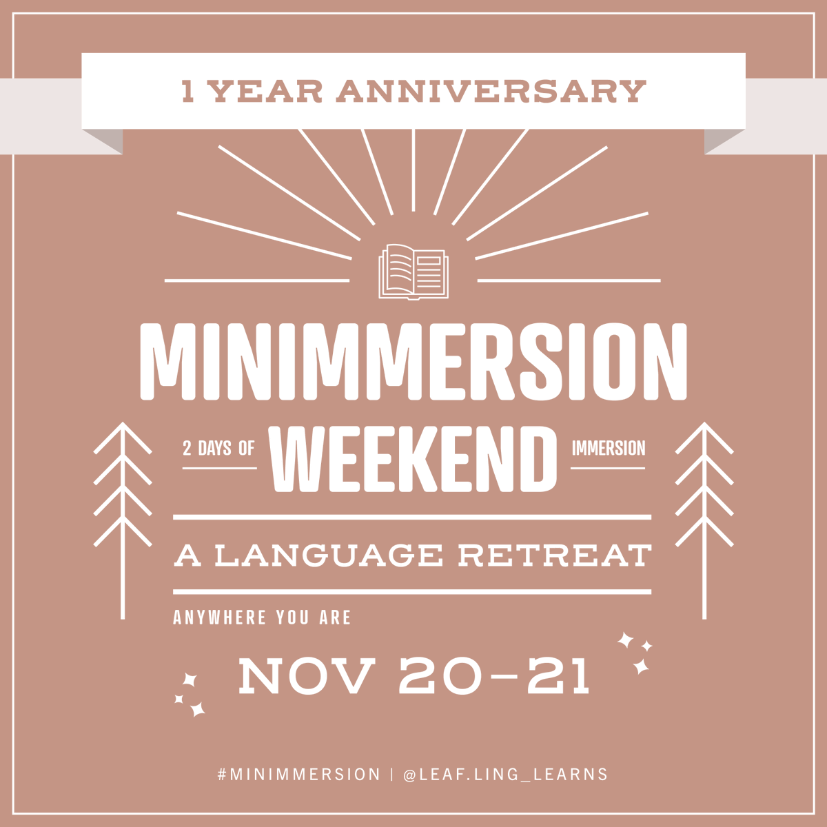 leaflinglearns's tweet photo. The one year anniversary of #minimmersion weekend is taking place Nov 20-21!! Create a language learning retreat within the comfort of your own home, whether you're an immersion pro or trying it out for the first time✨ #langtwt https://t.co/bKkXdo26Yq