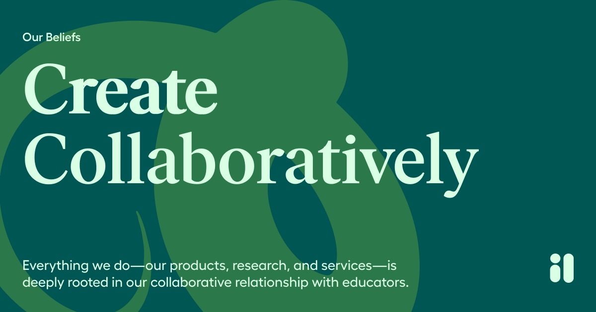 Everything we do—our products, research, and services—is deeply rooted in our relationships with educators. By working together, we can achieve and support greater learning. Learn more about our beliefs at bit.ly/3nQuVzJ. #IgniteLearningBreakthroughs