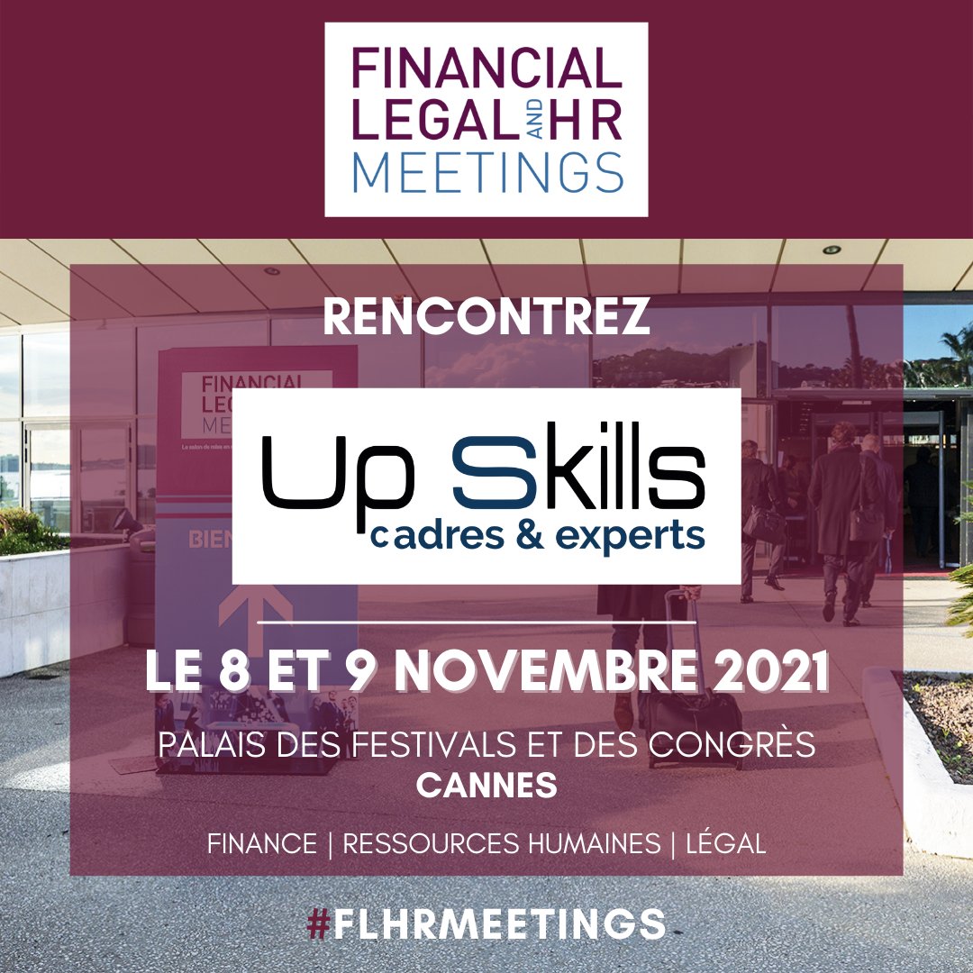 Rejoignez Up Skills - cabinet en recrutement - à #FLHRMeetings le 8 et 9 novembre au Palais des Festivals et des Congrès à Cannes.

Demandez votre accréditation > visitor.weyou-group.com/finance-rh-mee…

#Cabinet #Recrutement #UpSkills #FLHRMeetings