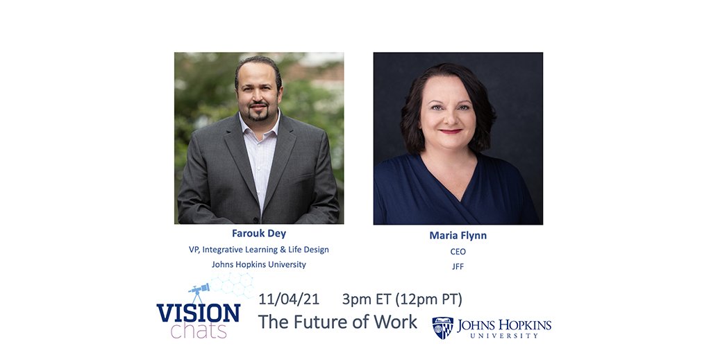 jfftweets's tweet photo. This Thursday, join JFF CEO @MariaKFlynn and @faroukdey, Vice Provost, @JohnsHopkins University for a thought-provoking conversation about the #FutureOfWork in a post-pandemic era. Register to attend: https://t.co/gh7AL2z94L #WkDev #VisionChat https://t.co/VfOf7KZbSG
