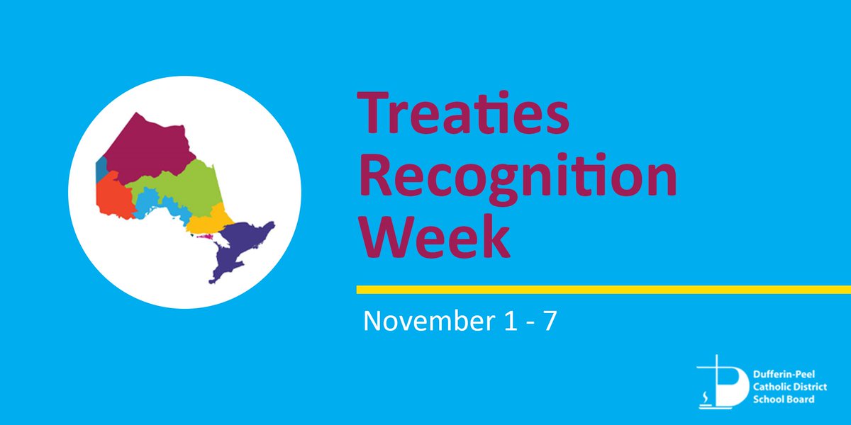 November 1 - 7 marks #TreatiesRecognitionWeek.

This week is an opportunity to learn about the important relationships between settlers and Indigenous nations, and how we can work to ensure treaty agreements are respected and upheld.

DPCDSB Resources: ow.ly/QMSj50GEjsa