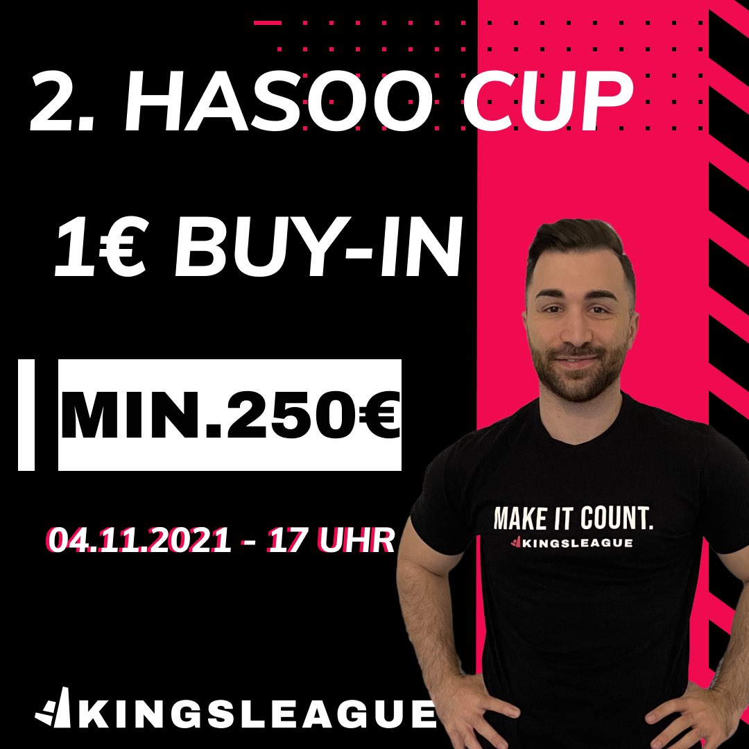 2.Hasoo Cup startet am 04.11 um 17 Uhr! 🔥 <a href="/eker_haso/">Hasan Eker</a> 

Preispool liegt bei mindestens 250€ und steigt mit zunehmender Teilnehmerzahl 💸

Gratis Teilnahme, jeder neue User bekommt 1€ geschenkt 🤝

Anmelden könnt ihr euch über diesen Link: 
kingsleague.gg/app/tournament…