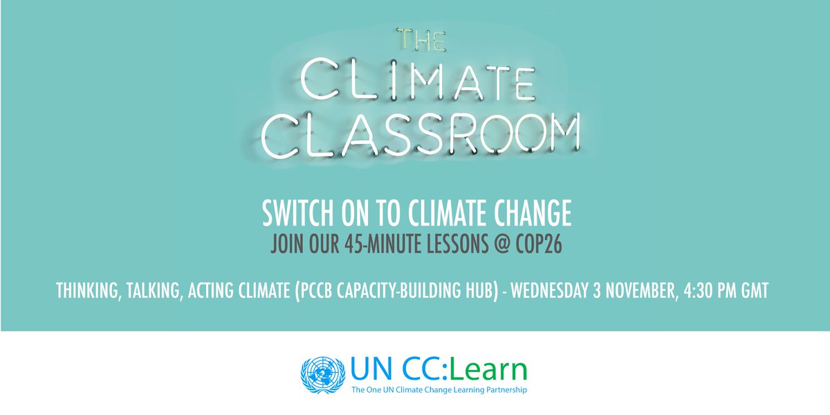 #Education is vital for keeping the 1.5°C goal alive. Tomorrow, at #COP26, two <a href="/UNITAR/">UNITAR</a> experts will teach you how to "Think, Talk, Act Climate" by showcasing some of UN CC:Learn's work and tools.

Join us there! 

3 November 2021  I  4:30 pm GMT  I  PCCB Capacity-Building Hub