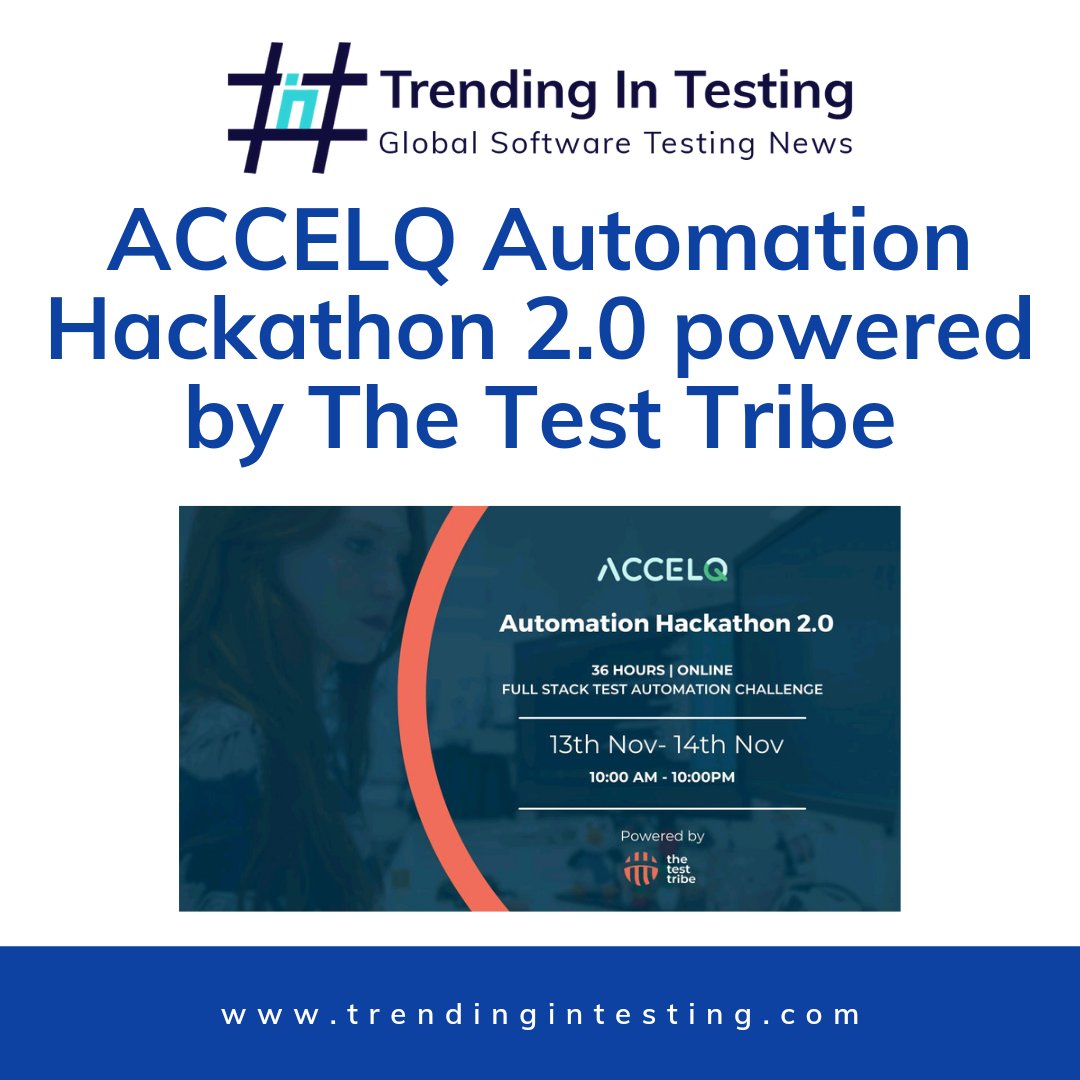 TrendingTesting's tweet photo. @ACCELQ Automation Hackathon 2.0 powered by @the_test_tribe
Read news: https://t.co/w8Gg9u1zxL
#softwaretesting #software #testing #automation #automationtesting #testautomation #accelq #thetesttribe #hackathon #automationhackathon https://t.co/dBc3lG6M50