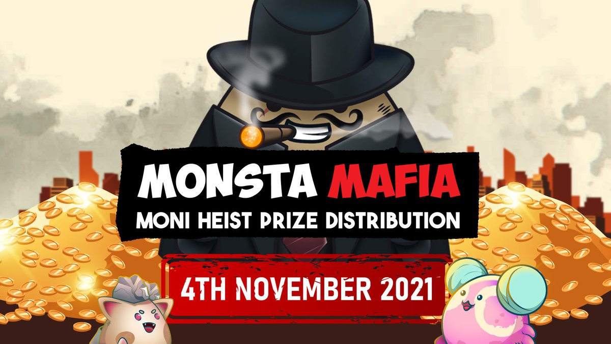 Monsta_Infinite's tweet photo. 🚨MONI Heist Prize Distribution🚨
Greetings to all Monsta Mafias!

The MONI prize will be distributed accordingly on 4th November 2021🎉

There is no prize redemption needed as the 25,000 MONI will be automatically distributed according to the wallet addresses you have sent us. https://t.co/ORAoBKU73b