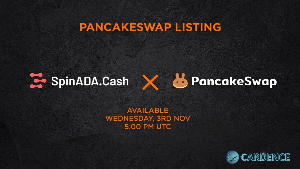 spinadacas's tweet photo. Official $SPIN listing on
@PancakeSwap
Date : 3rd November 2021
Time : 5:00 p.m. UTC
IDO held on
@cardence_io
platform sold out.
#spinada #spinadacash #cardence #cardano #crypto https://t.co/KGOuMAuPZs