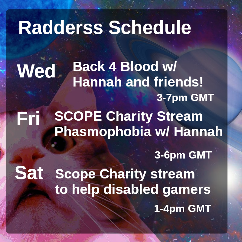 hello cuties I threw together a quick schedule on my laptop pls accept

Wednesday and Friday hanging with <a href="/lomadia/">Hannah Rutherford (she/her) 🌱</a> 

Friday and Saturday we're raising money for <a href="/scope/">Scope</a>'s Power Up and Play event! <3 Let's give more disabled gamers a chance to play! <3