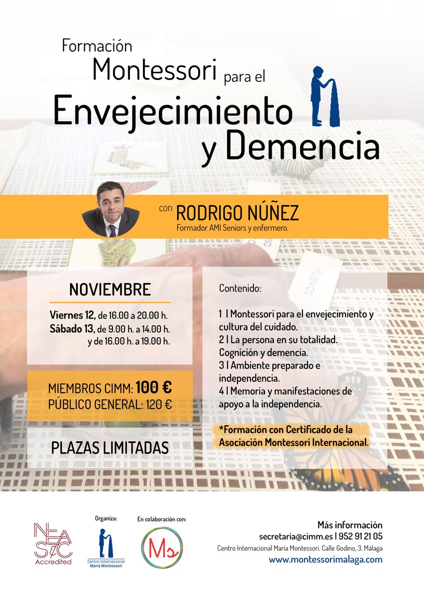 cimm_malaga's tweet photo. Formación Montessori para el Envejecimiento y Demencia:
- 12 y 13 de noviembre
- Rodrigo Núñez, formador AMI Seniors y enfermero
- Con certificado AMI
- No es necesario tener formación Montessori previa. 
Inscripciones:
https://t.co/Ey2jyoWTNR
Gracias por Compartir https://t.co/QY4uYp27RT